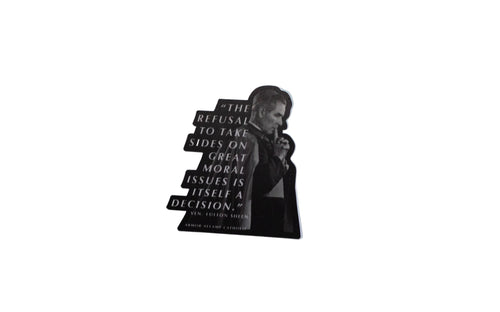 A sticker featuring a black and white image of Fulton Sheen with a quote on it.
